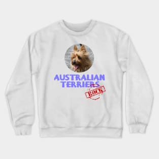 Australian Terriers Rock! Crewneck Sweatshirt